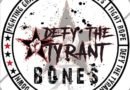 Defy The Tyrant To Release New Album ‘Bones’ 7/31