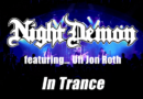 Night Demon Releases New Single And Live Video For “In Trance”