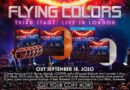Flying Colors Present “More” in front of 9/18 Release of THIRD STAGE: LIVE IN LONDON