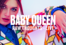 Baby Queen releases live performances of “Want Me” and “Raw Thoughts” with Vevo