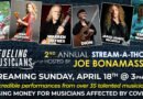 Joe Bonamassa to host 2nd annual Stream-A-Thon this Sunday 4/18 @ 3pm ET; Raising money for musicians impacted by COVID-19