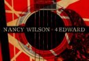 Heart’s NANCY WILSON Releases “4 Edward” – Her Tribute to Friend Eddie Van Halen – Out Today