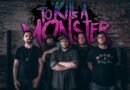 TO KILL A MONSTER Release Official Lyric Video for “Barely Breathing”