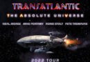 TRANSATLANTIC reveal ‘The Absolute Universe’ 2022 Tour Dates for North America & UK/Europe!