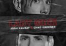 Josh Ramsay Shares “Lady Mine” Video Feat. Chad Kroeger