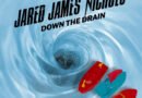 Jared James Nichols Releases New Single “Down The Drain”