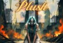 PLUSH  Releases New Single “Why” with  David Draiman of Disturbed
